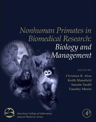 Nonhuman Primates in Biomedical Research,Two Volume Set - 