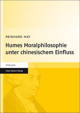 Humes Moralphilosophie unter chinesischem Einfluss - Reinhard May