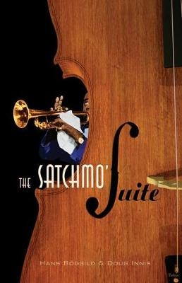 The Satchmo' Suite - Hans Boeggild; Doug Innis