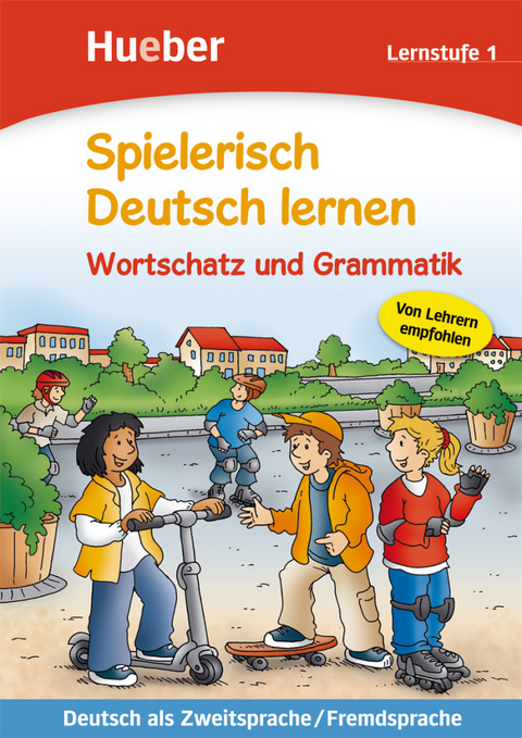 Wortschatz und Grammatik - Agnes Holweck, Bettina Trust