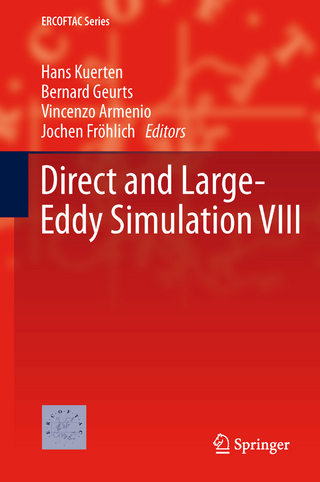 Direct and Large-Eddy Simulation VIII - Hans Kuerten; Bernard Geurts; Vincenzo Armenio; Jochen Fröhlich