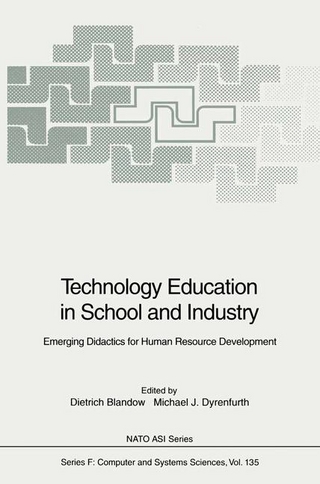 Technology Education in School and Industry - Dietrich Blandow; Michael J. Dyrenfurth