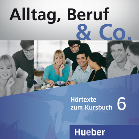 Alltag, Beruf & Co. 6 - Norbert Becker, Jörg Braunert