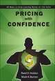 Pricing with Confidence - Reed Holden;  Mark Burton