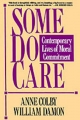 Some Do Care - Anne Colby;  William Damon