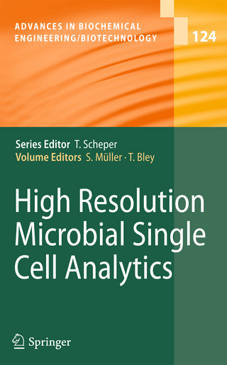 High Resolution Microbial Single Cell Analytics - Susann Müller; Thomas Bley