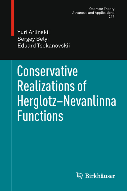 Conservative Realizations of Herglotz-Nevanlinna Functions - Yuri Arlinskii, Sergey Belyi, Eduard Tsekanovskii