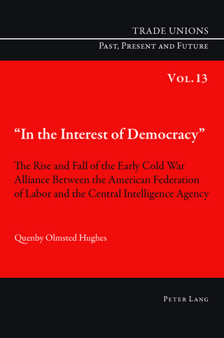 «In the Interest of Democracy» - Quenby Hughes