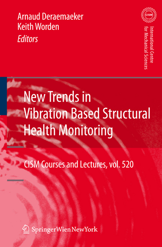New Trends in Vibration Based Structural Health Monitoring - Arnaud Deraemaeker; Keith Worden