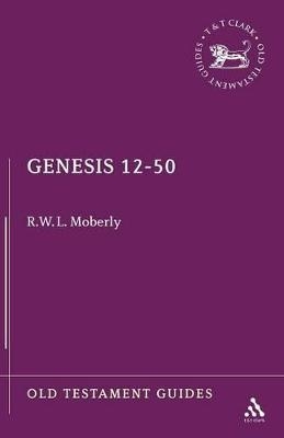 Genesis 12-50 - R. W. L. Moberly
