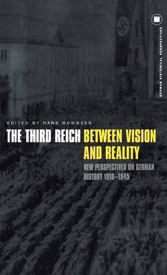 The Third Reich Between Vision and Reality - Hans Mommsen