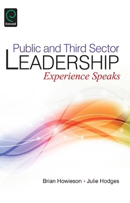 Public and Third Sector Leadership - Brian Howieson, Julie Hodges