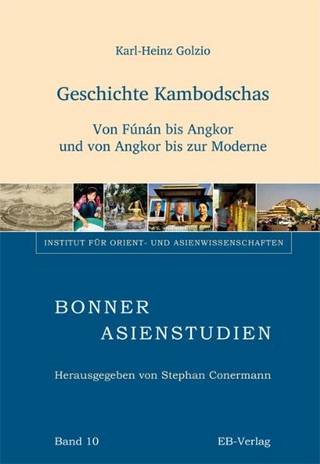 Geschichte Kambodschas - Karl-Heinz Golzio