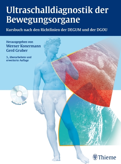Ultraschalldiagnostik der Bewegungsorgane - Werner Konermann, Gerd Gruber