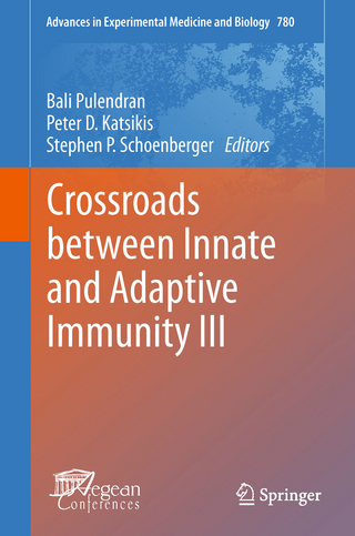Crossroads between Innate and Adaptive Immunity III - Bali Pulendran; Peter D. Katsikis; Stephen P. Schoenberger