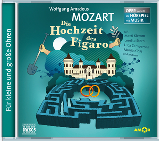 Die Hochzeit des Figaro - Wolfgang Amadeus Mozart; Bert Alexander Petzold