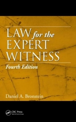Law for the Expert Witness - Daniel A. Bronstein