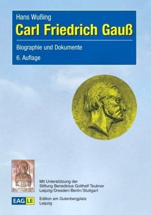 Carl Friedrich Gauß - Hans Wußing