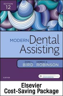 Modern Dental Assisting - Textbook and Workbook Package - Doni L Bird, Debbie S Robinson