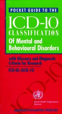 Pocket Guide to the ICD-10 Classification of Mental and Behavioral Disorders - J.E. Cooper; World Health Organization