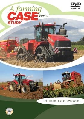 A Farming Case Study - Chris Lockwood