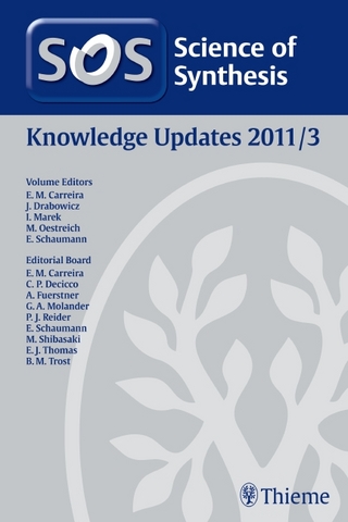 Science of Synthesis Knowledge Updates 2011 Vol. 3 - Erick M. Carreira