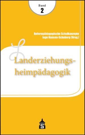 Landerziehungsheim-Pädagogik - Inge Hansen-Schaberg