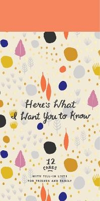 Here's What I Want You to Know -  Potter Gift