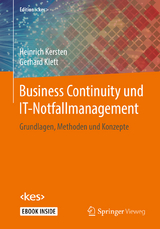 Business Continuity und IT-Notfallmanagement -  Heinrich Kersten,  Gerhard Klett