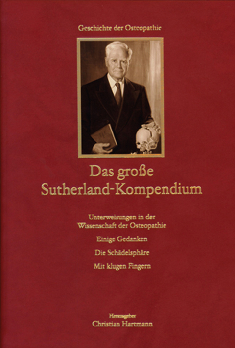 Das große Sutherland-Kompendium (Lederausgabe) - William G Sutherland, Adah S Sutherland