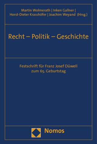 Recht - Politik - Geschichte - Martin Wolmerath; Inken Gallner; Horst-Dieter Krasshöfer; Joachim Weyand
