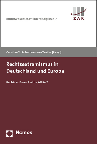 Rechtsextremismus in Deutschland und Europa - Caroline Y. Robertson-von Trotha
