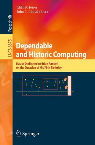 Dependable and Historic Computing - Cliff B. Jones; John L. Lloyd