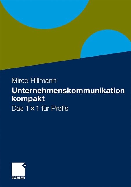 Unternehmenskommunikation kompakt - Mirco Hillmann