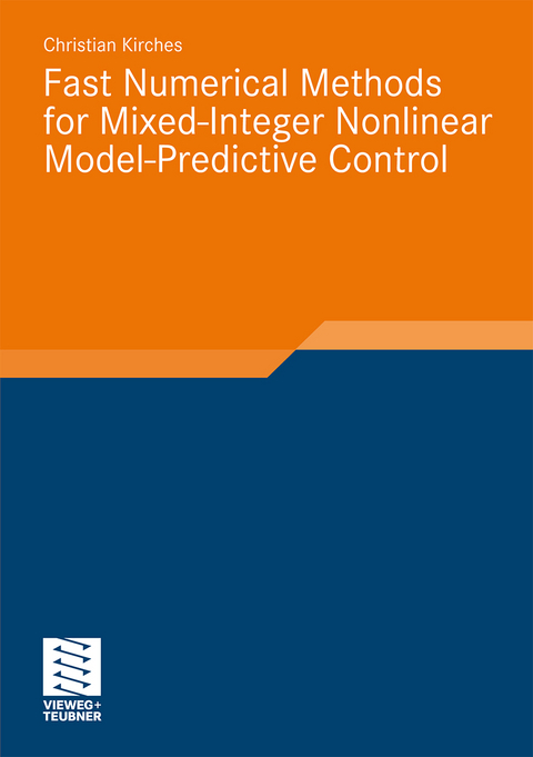 Fast Numerical Methods for Mixed-Integer Nonlinear Model-Predictive Control - Christian Kirches