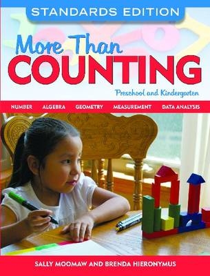 More Than Counting, Standards Edition - Sally Moomaw; Brenda Hieronymus