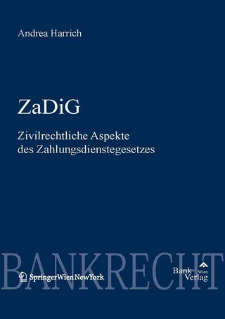 ZaDiG - Zivilrechtl. Aspekte des Zahlungsdienstegesetzes - Andrea Harrich
