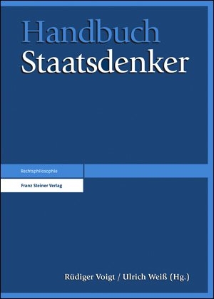 Handbuch Staatsdenker - Rüdiger Voigt; Ulrich Weiß