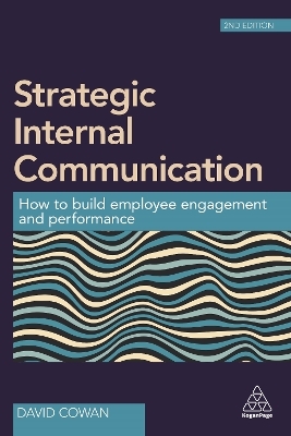 Strategic Internal Communication - Dr David Cowan