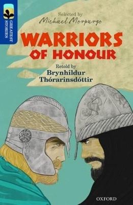 Oxford Reading Tree TreeTops Greatest Stories: Oxford Level 14: Warriors of Honour - Brynhildur Thórarinsdóttir