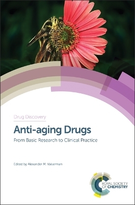 Anti-aging Drugs - Alexander M Vaiserman
