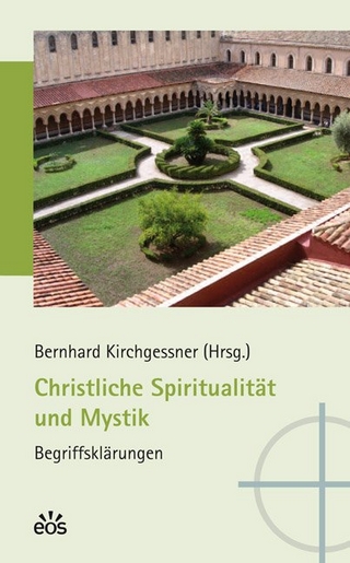 Christliche Spiritualität und Mystik: Begriffsklärungen