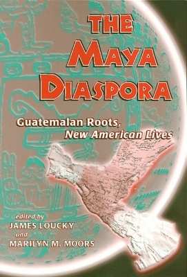Maya Diaspora - James Loucky