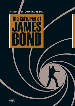 The Cultures of James Bond - Joachim Frenk; Christian Krug