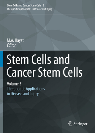 Stem Cells and Cancer Stem Cells,Volume 3 - M.A. Hayat
