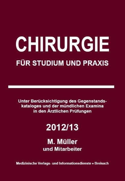 Chirurgie 2012/2013 - Markus Müller