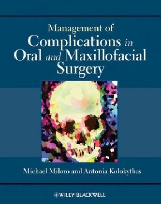 Management of Complications in Oral and Maxillofacial Surgery - 