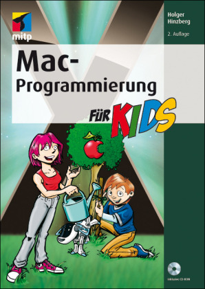 Mac-Programmierung für Kids - Holger Hinzberg