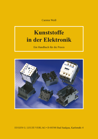 Kunststoffe in der Elektronik - Carsten Weiss