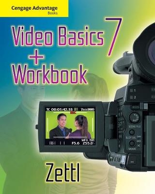 Cengage Advantage Books: Video Basics including Workbook - Herbert Zettl
